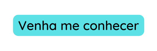 Venha me conhecer